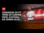 Presidente do PT: Principais lideranças terão de cumprir papel eleitoral | AGORA CNN