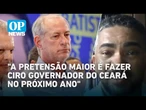 Ciro Gomes no PSDB: Cientista político comenta movimentação no tabuleiro eleitoral | OP News