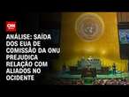 Análise: Saída dos EUA de comissão da ONU prejudica relação com aliados no ocidente | BASTIDORES CNN