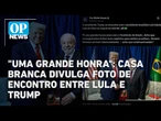 "Uma grande honra": Casa Branca divulga foto de encontro entre Lula e Trump | O POVO News
