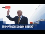 Trump lands in Tokyo on Air Force One