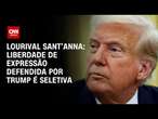 Lourival Sant’Anna: Liberdade de expressão defendida por Trump é seletiva | CNN PRIME TIME