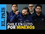 EL TENIENTE: GABRIEL BORIC declara luto por mineros de Codelco fallecidos | EL PAÍS
