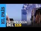 Cronología de los atentados del 11S | EL PAÍS