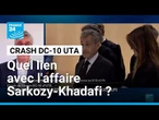 Crash de l'avion DC-10 d'UTA : quel lien avec l'affaire Sarkozy-Khadafi ? • FRANCE 24
