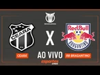 Ceará x RB Bragantino - AO VIVO | Brasileirão - 20ª rodada