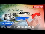 How Ukraine Mastered FPV Drone Tactics in Battle for Avdiivka | Battle Board | Daily Mail