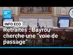 Retraites : François Bayrou cherche une "voie de passage" après l'échec du conclave • FRANCE 24