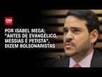 Bolsonaristas: “Antes de evangélico, Messias é petista” | CNN NOVO DIA