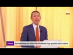 Dal Mondiale per Club alla Fifa World Cup: quanto vale il calcio