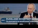 PUTINS SCHATTENFLOTTE: Mit diesen dubiosen Methoden umgeht der Kreml westliche Sanktionen