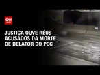 Caso Gritzbach: Justiça começa audiência com depoimentos de sobreviventes | BASTIDORES CNN