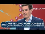 UKRAINE-KRIEG: Trumps Plan? Darum haben die USA ein Interesse an der Aufteilung vom Donbass