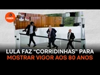 Aos 80 anos, Lula faz “corridinhas” para mostrar vigor físico