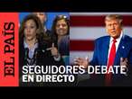 DIRECTO | Seguidores de Donald Trump y Kamala Harris siguen el debate presidencial | EL PAÍS