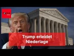 Trump erleidet Niederlage vor Oberstem Gerichtshof