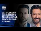 Datafolha SP: evangélicos e bolsonaristas podem decidir 2º turno | CNN NOVO DIA