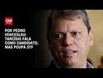 Tarcísio fala como candidato, mas poupa STF | CNN ARENA
