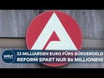 DEUTSCHLAND: Bürgergeld-Ausgaben steigen weiter! – Reform soll nur 86 Millionen Euro einsparen