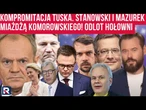 Hity w sieci | Kompromitacja Tuska. Stanowski i Mazurek miażdżą Komorowskiego! Odlot Hołowni