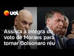 Moraes vota para tornar Bolsonaro e aliados réus e exibe vídeo dos atos golpistas; assista à íntegra