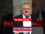 Jakubiak: po takim cyrku jak tu się dzieje, to ja nie chciałbym być w tym kraju ministrem!
