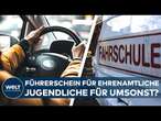 DEUTSCHLAND: Neuer Vorstoß! Der teure Führerschein soll ehrenamtlichen Jugendlichen geschenkt werden