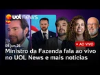 Ministro da Fazenda fala ao vivo sobre Pix e tarifas dos EUA; PF vai recusar delação de Vorcaro e +