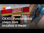 Medo e violência no Oxxo: como é trabalhar no mercadinho que nunca fecha