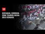 Espanha: Corrida com touros deixa seis feridos | CNN 360º