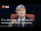 Fux vota para absolver Almir Garnier por todos os crimes; assista ao voto completo