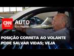 Dirigir muito perto do volante pode ser perigoso; veja dicas de segurança