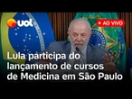 Lula fala ao vivo no lançamento dos cursos de Medicina e Biomedicina do Sírio-Libanês; assista