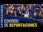 “Mandadlos de vuelta”: Europa aprueba los centros de deportación