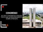 Ao vivo: Congresso analisa texto que altera regimento sobre emendas