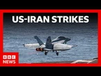 US strikes Iran targets for second time in three days | BBC News