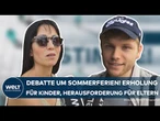 SOMMERFERIEN IN DEUTSCHLAND: Herausforderung für Eltern! Elternverband sieht Probleme | Ihre Stimme