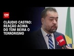 Reação acima do tom beira o terrorismo, diz Castro sobre megaoperação no Rio | CNN 360°
