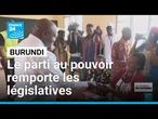 Burundi : le parti au pouvoir depuis 20 ans remporte tous les sièges à l'Assemblée • FRANCE 24