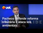 Pacheco defende reforma tributária, agronegócio e ataca leis ambientais no Lide Brazil; veja íntegra