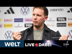 FIFA-WM 2026: Julian Nagelsmann startet in die Vorbereitung zur Fußball-Weltmeisterschaft | LIVE