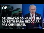 Hamas envia delegação ao Egito para negociações sobre fim de conflito com Israel