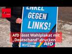 „Wie kann einer so dumm sein?“: Berliner AfD blamiert sich mit Wahlplakat und kassiert dafür Häme