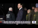 Member of Vice President JD Vance's protective detail under investigation, Secret Service says