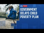 Government delays child poverty strategy