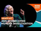 ​​The Ann Widdecombe Murder Investigation | BBC News
