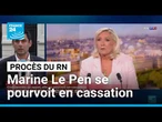 Marine Le Pen se pourvoit en cassation et reste candidate à l'Élysée • FRANCE 24