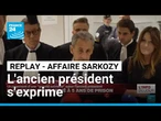 REPLAY - Sarkozy juge sa condamnation d'une "gravité extrême pour l'état de droit" • FRANCE 24