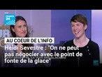 Heidi Sevestre : "On ne peut pas négocier avec le point de fonte de la glace" • FRANCE 24