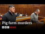South African farmer on trial accused of feeding women to pigs | BBC News